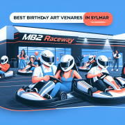 Best Birthday Party Venues in Sylmar: Celebrate at MB2 Raceway - MB2 Raceway